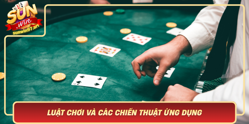 Luật Chơi Và Các Chiến Thuật Ứng Dụng Trong Mậu Binh Cyber Game Luat Choi Va Cac Chien Thuat Ung Dung Trong Mau Binh Cyber Game