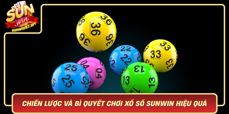 Chiến Lược Và Bí Quyết Chơi Xổ Số Sunwin Hiệu Quả Chien Luoc Va Bi Quyet Choi Xo So Sunwin Hieu Qua